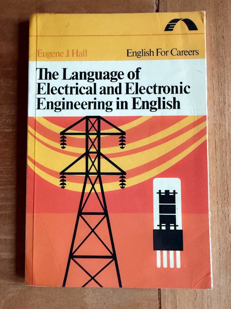 language of electrical and electronic engineering in English, Gelezen, Ophalen of Verzenden, Eugene j. Hall, Beta