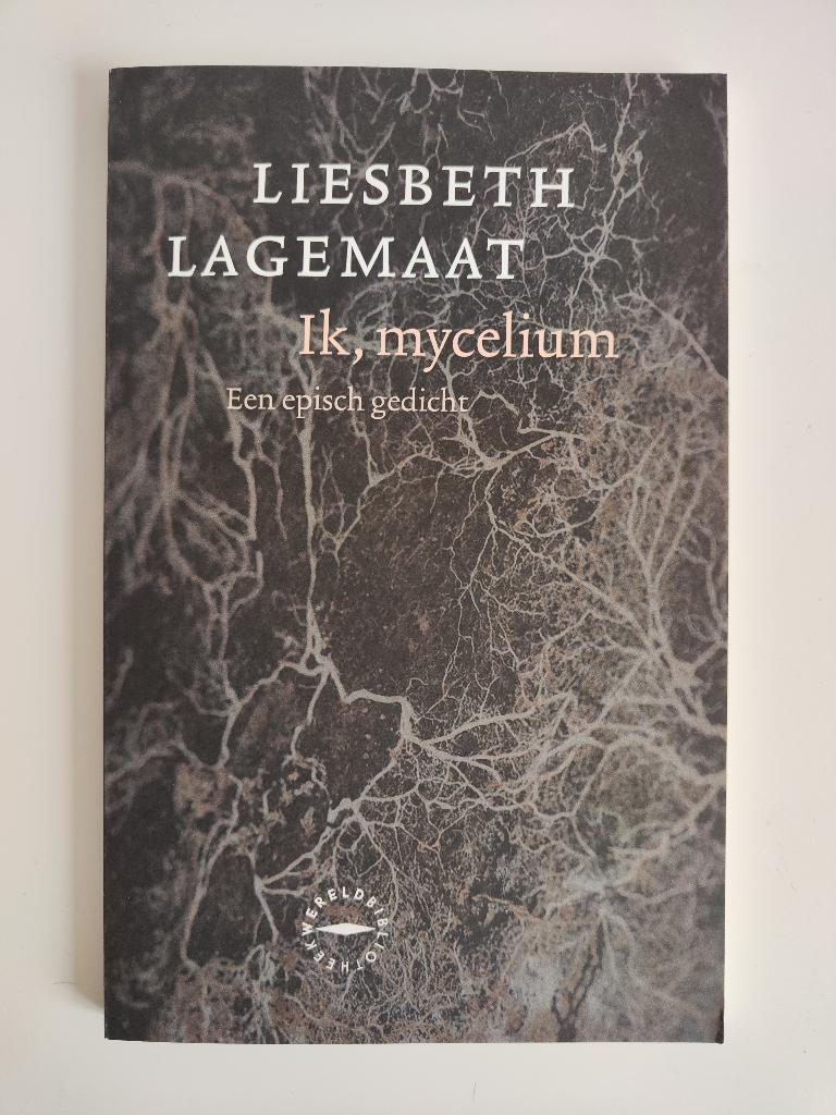 Liesbeth Lagemaat - Ik, mycelium (episch gedicht), Liesbeth Lagemaat, Ophalen of Verzenden, Zo goed als nieuw, Eén auteur