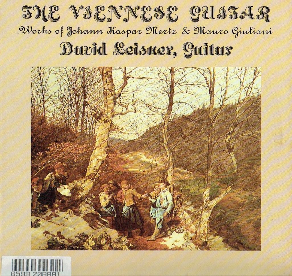 David Leisner –The Viennese Guitar:Works of Mertz & Giuliani, Kamermuziek, Verzenden, Zo goed als nieuw, 12 inch