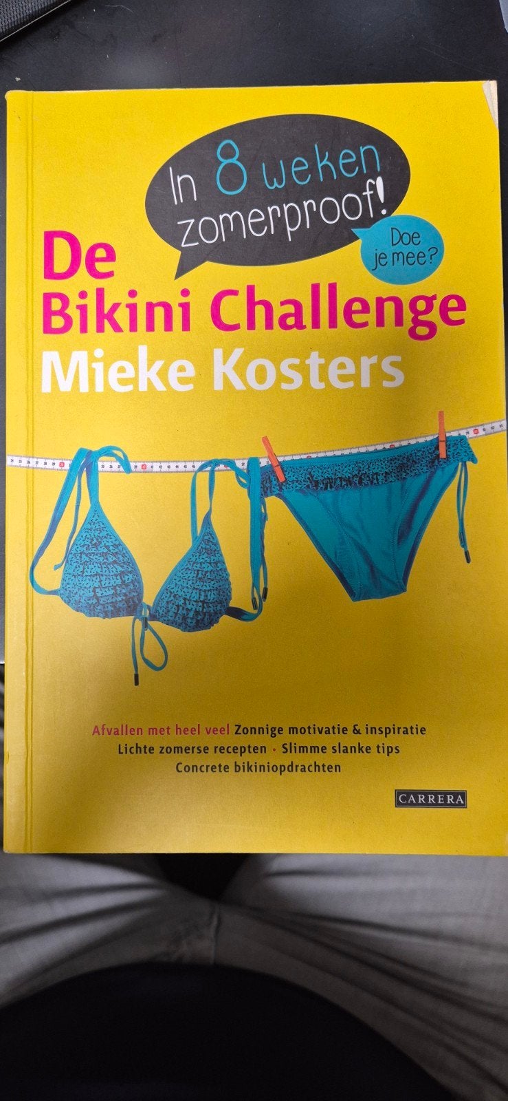 De Bikini Challenge - In 8 weken zomerproof!, Boeken, Ophalen of Verzenden, Zo goed als nieuw, Dieet en Voeding, Mieke Kosters