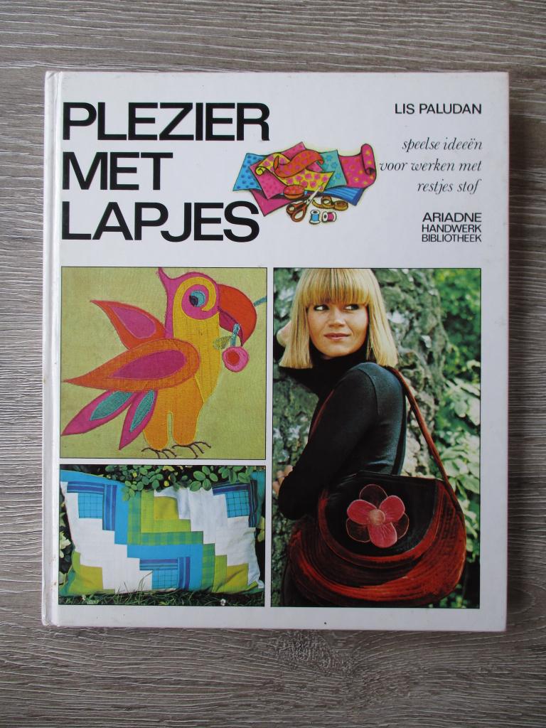 Plezier met lapjes - Lis Paludan, Ophalen of Verzenden, Gelezen, Overige onderwerpen