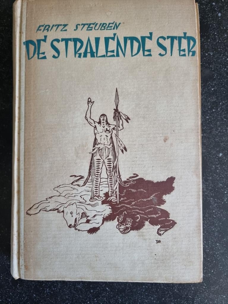 De Stralende Ster - Fritz Steuben (Vierde Druk), Ophalen of Verzenden, Gelezen, Fritz Steuben, Nederland