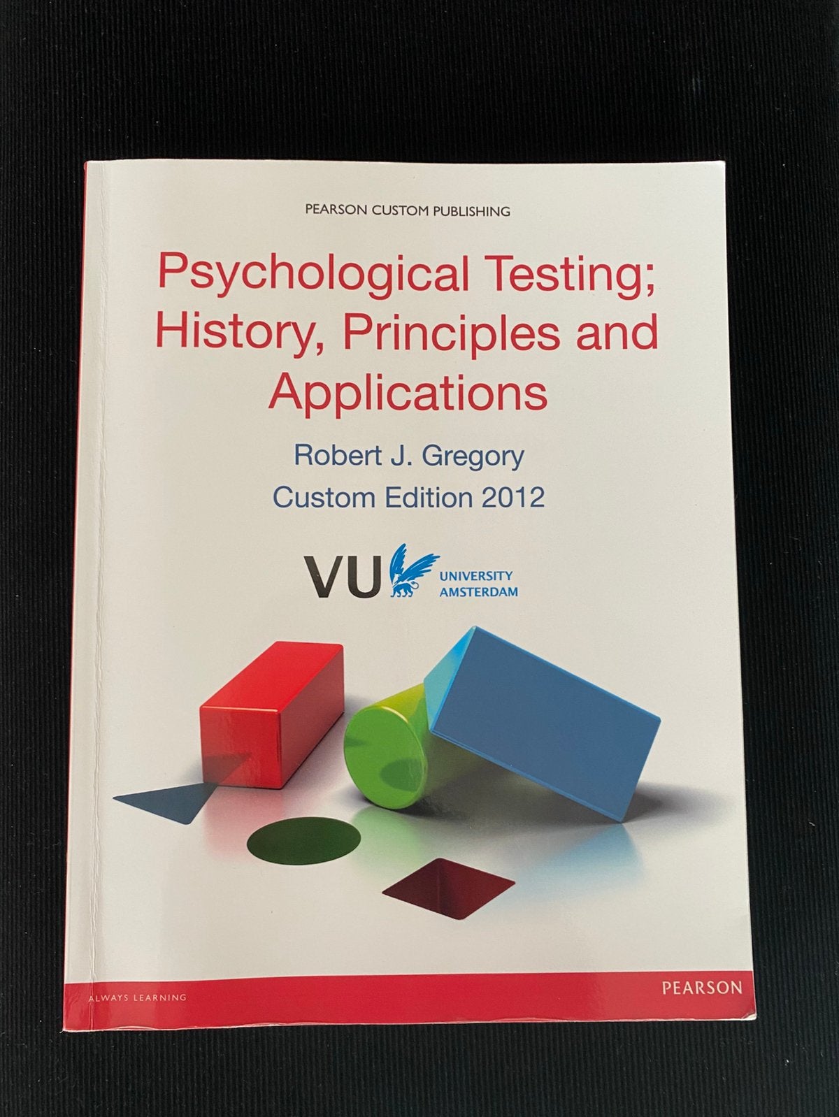 Psychological Testing: History, Principles and Applications, Ophalen of Verzenden, Alpha, Nieuw, HBO