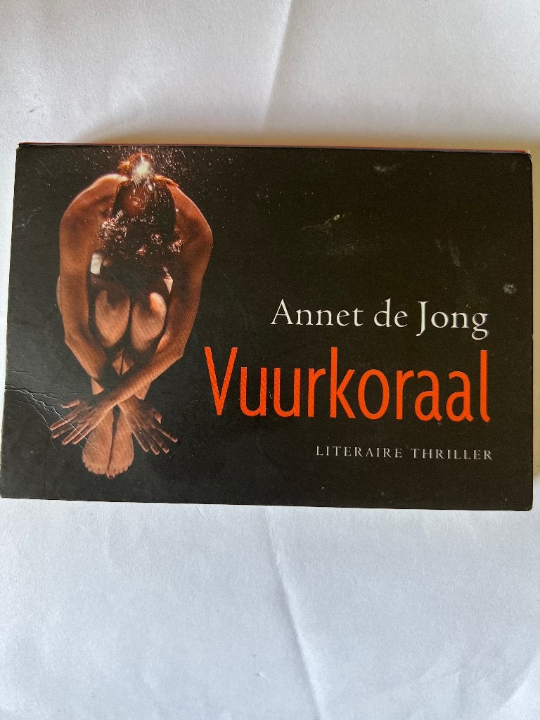 Annet de Jong Vuurkoraal Dwarsligger 77, Ophalen of Verzenden, Zo goed als nieuw, Annet de Jong, Europa overig
