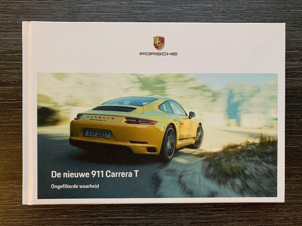 Nederlandse brochure Porsche 911 Carrera T 991 2017 nieuw, Porsche AG, Nieuw, Ophalen of Verzenden, Porsche