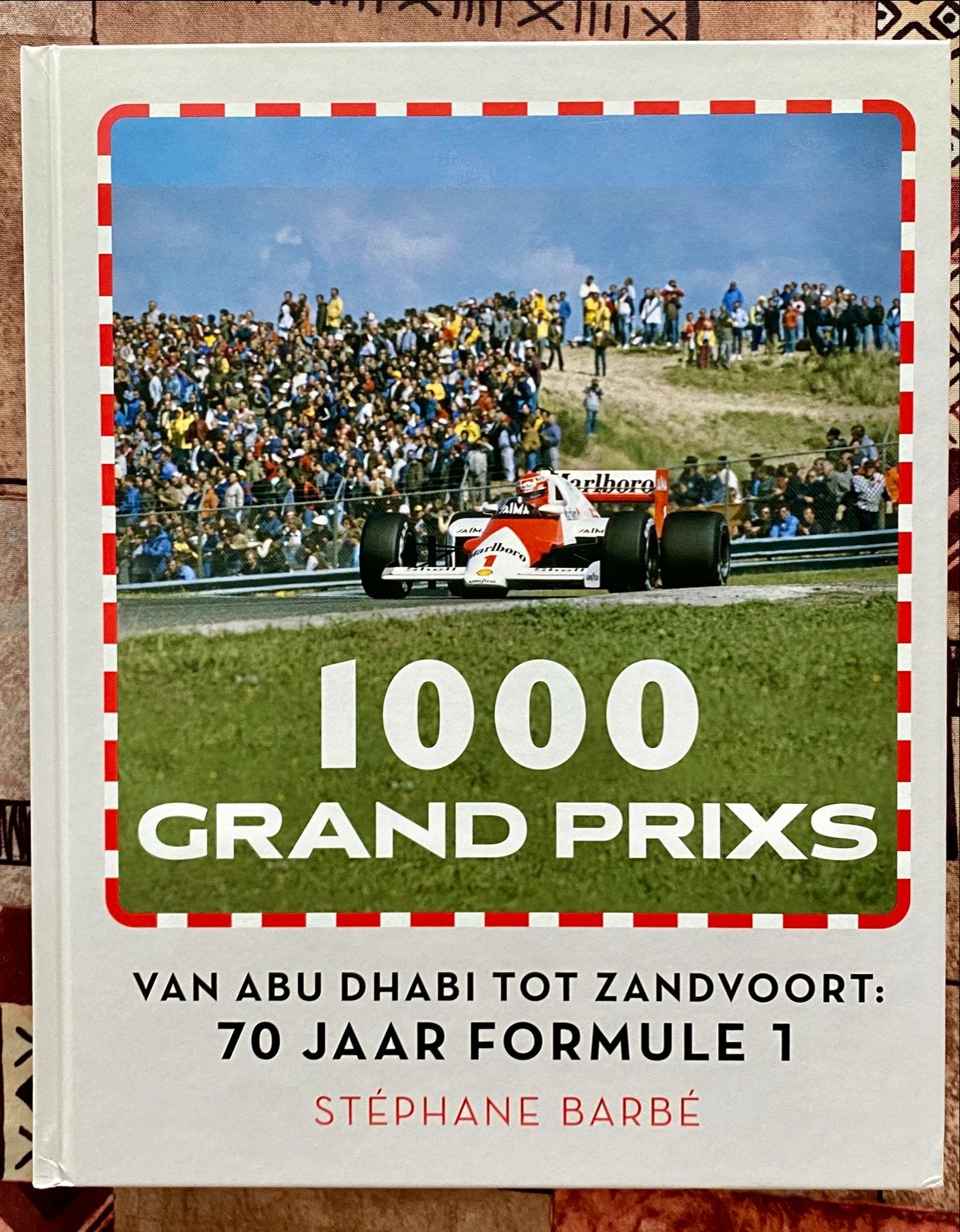 1000 Grand Prix: 70 jaar Formule 1 - Stéphane Barbé, Ophalen of Verzenden, Zo goed als nieuw, Algemeen