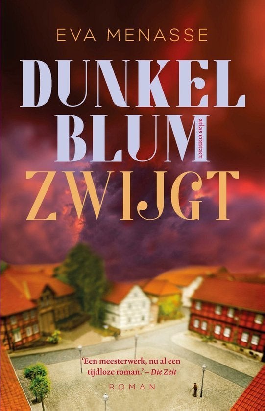 Dunkelblum zwijgt - Eva Menasse, Europa overig, Ophalen of Verzenden, Zo goed als nieuw, Eva Menasse