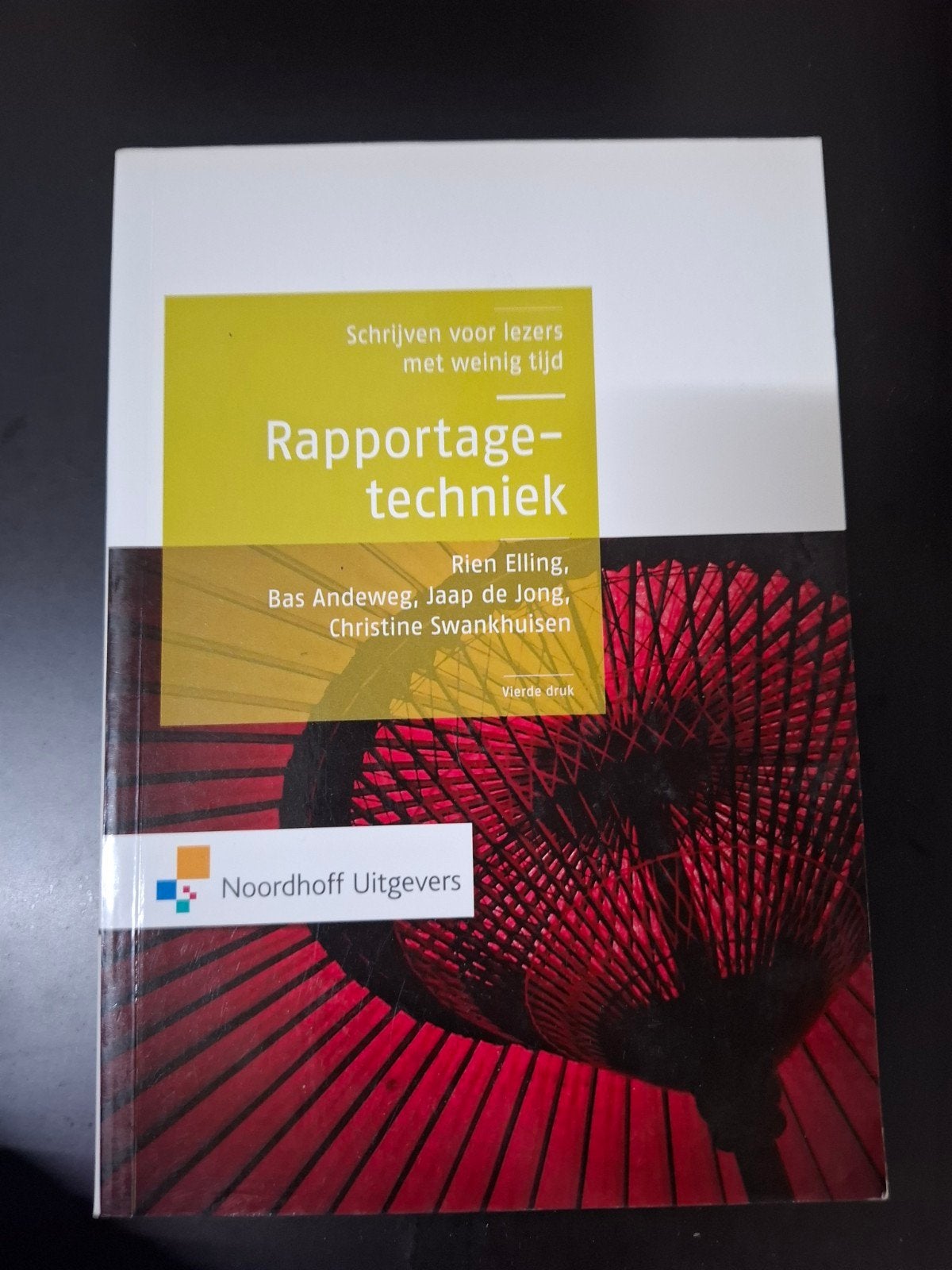 Jaap de Jong - Rapportagetechniek, Boeken, Verzenden, Zo goed als nieuw, Jaap de Jong; Christine Swankhuisen; Bas Andeweg; Rien Elling
