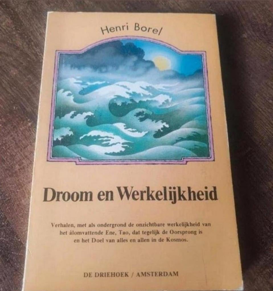 Droom en Werkelijkheid - Henri Borel, Gelezen, Henri Borel, Ophalen of Verzenden, Spiritualiteit algemeen