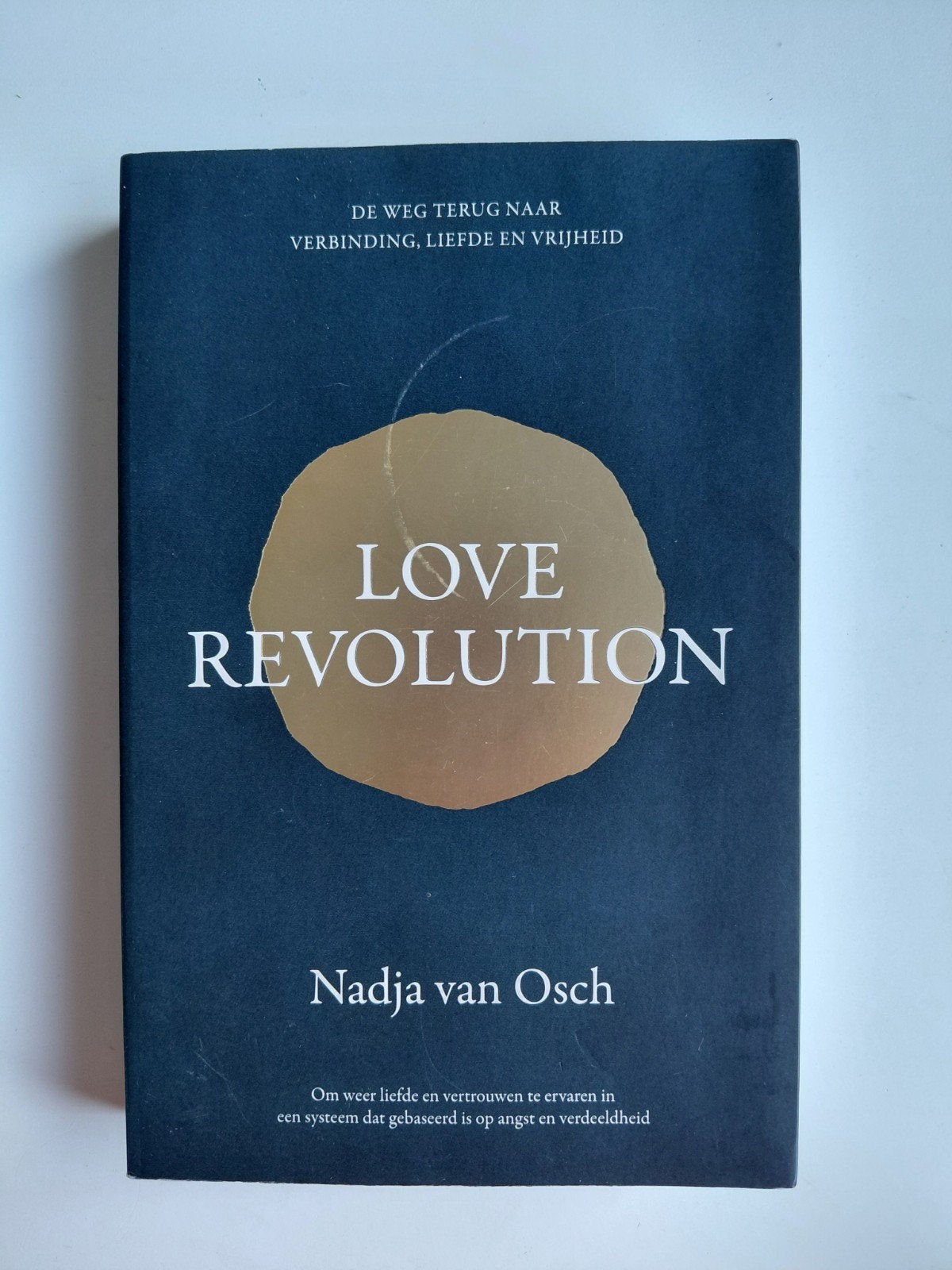 Love Revolution - Nadja van Osch (Psychologie), Ophalen of Verzenden, Zo goed als nieuw, Klinische psychologie, Nadja van Osch