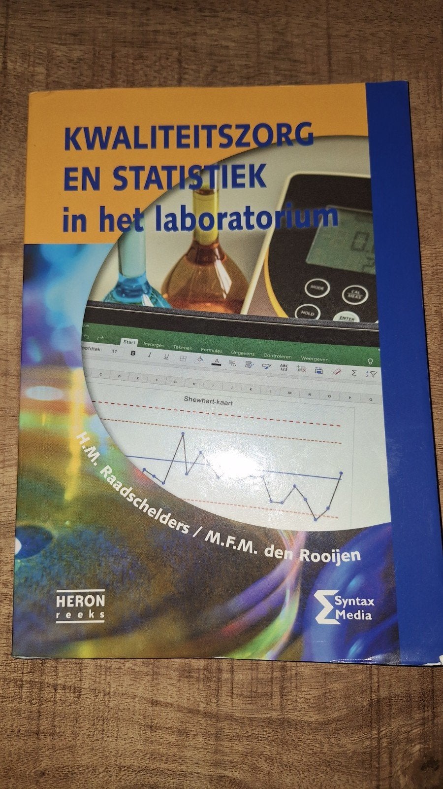Kwaliteitszorg en Statistiek in het laboratorium, H.M. Raadschelders / M.F.M. den Rooijen, Ophalen of Verzenden, Zo goed als nieuw