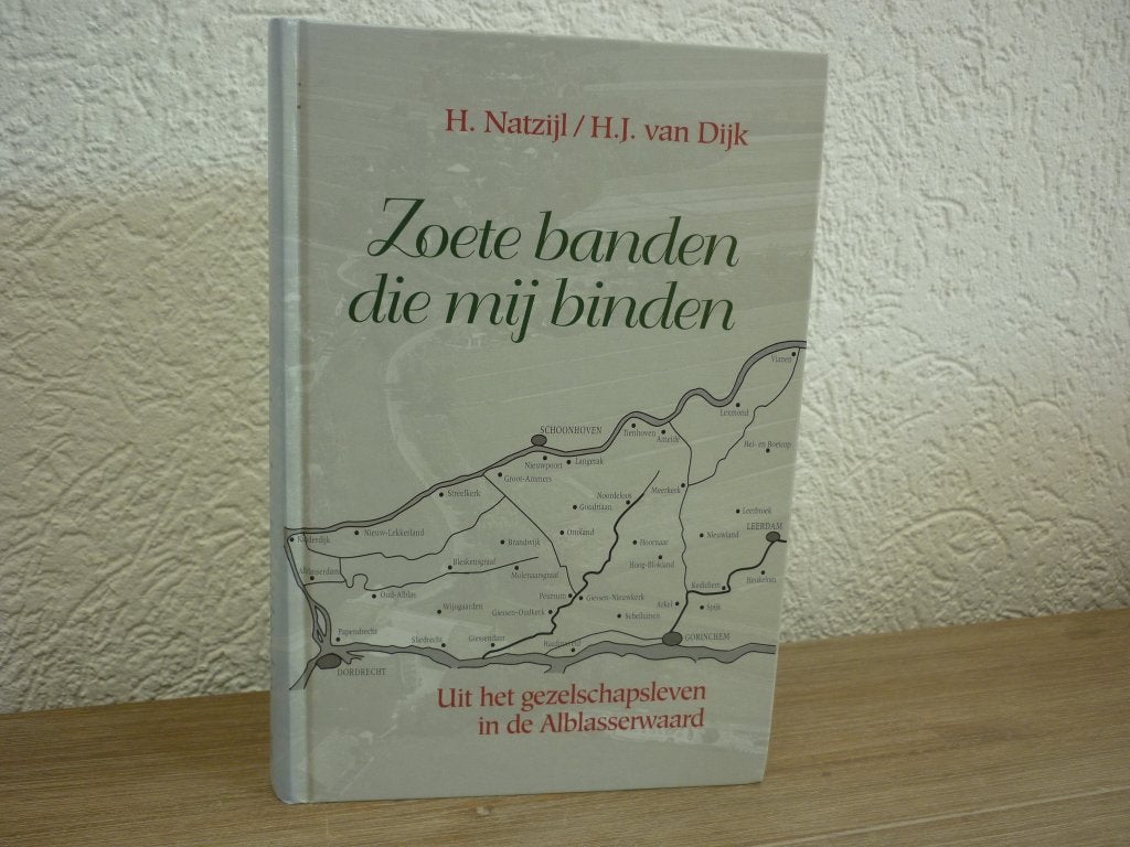 H. Natzijl / H.J.van Dijk - Zoete banden die mij binden, Ophalen of Verzenden, Zo goed als nieuw, Christendom | Protestants