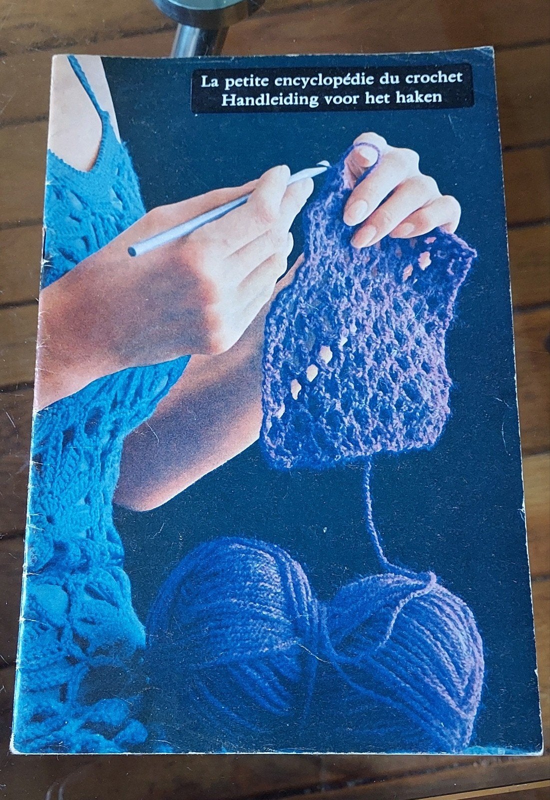 Vintage Haakboekje - Handleiding voor het haken (Frans/Neder, Ophalen of Verzenden, Haken, Patroon of Boek