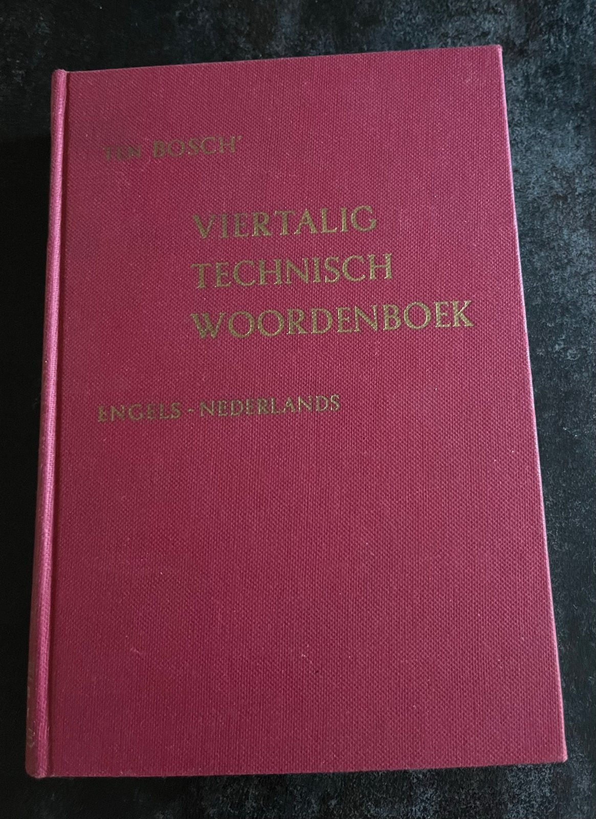 Ten Bosch' Viertalig Technisch Woordenboek Engels-Nederlands, Ophalen of Verzenden, Gelezen, Overige uitgevers, Nederlands
