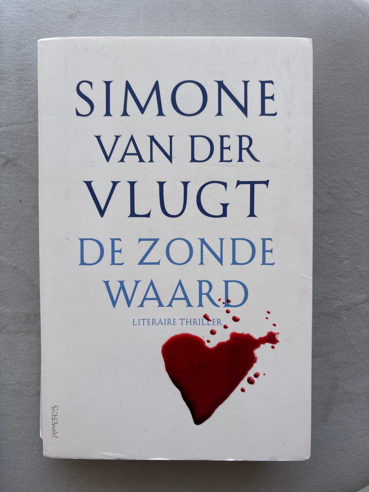 Simone van der Vlugt - De Zonde Waard (Literaire Thriller), Ophalen of Verzenden, Gelezen, Nederland
