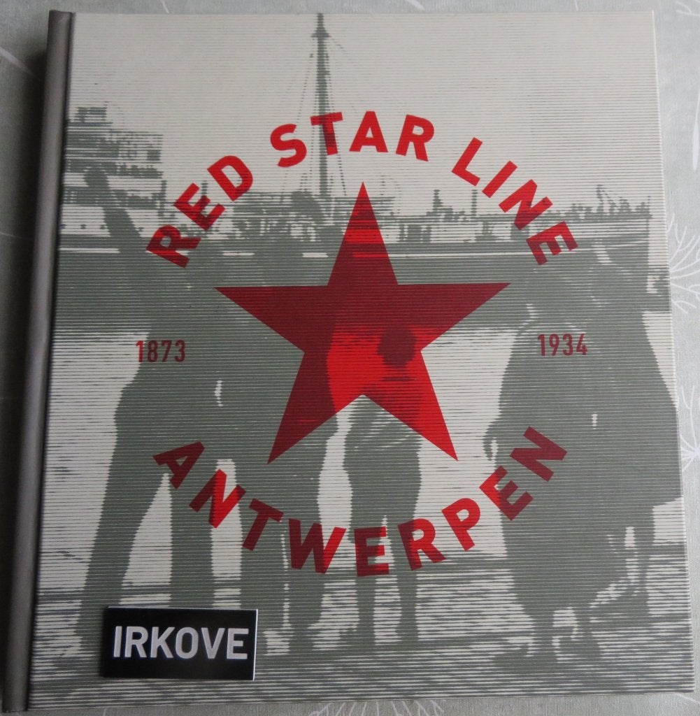 RED STAR LINE ANTWERPEN 1873-1934 * Clement Caremans e.a. *, 20e eeuw of later, Clement Caremans e.a, Verzenden, Europa