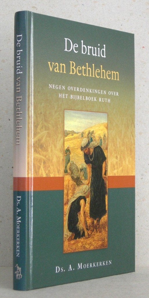 Ds. A. Moerkerken: De bruid van Bethlehem., Boeken, Christendom | Protestants, Ophalen of Verzenden, Zo goed als nieuw, Ds. A. Moerkerken