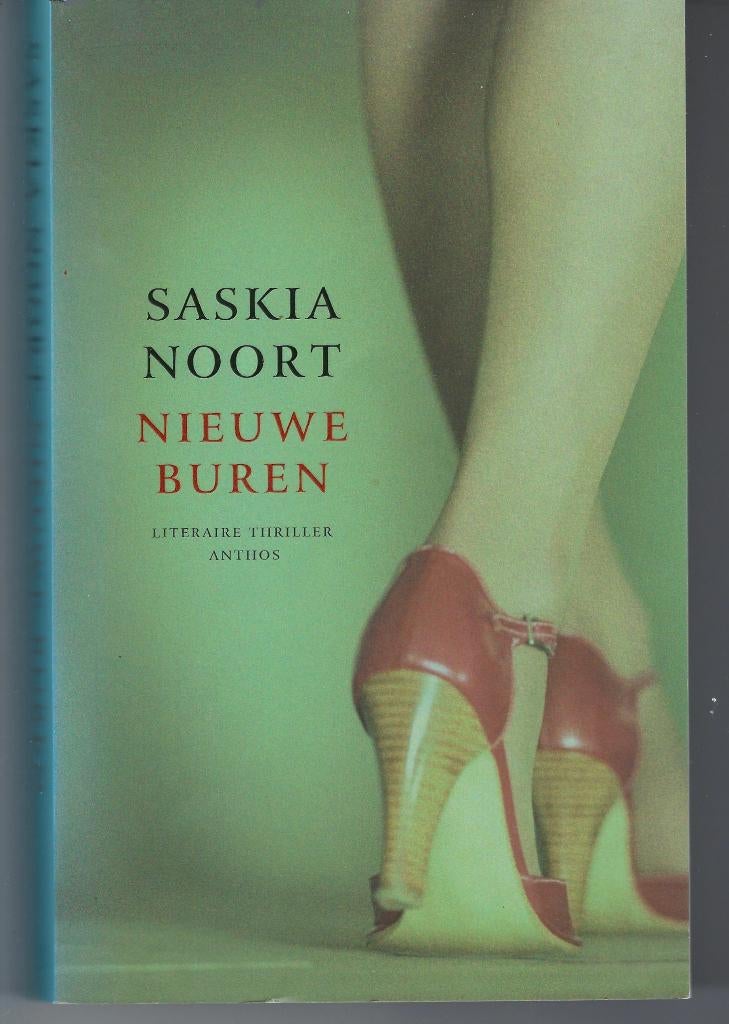 Saskia Noort - Nieuwe Buren, Boeken, Thrillers, Zo goed als nieuw, Nederland, Ophalen of Verzenden