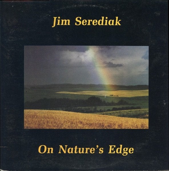 Jim serediak ‎– on natures edge lp fcm 1988 - gesigneerd +, Gesigneerd, Verzenden, Jazz, LP