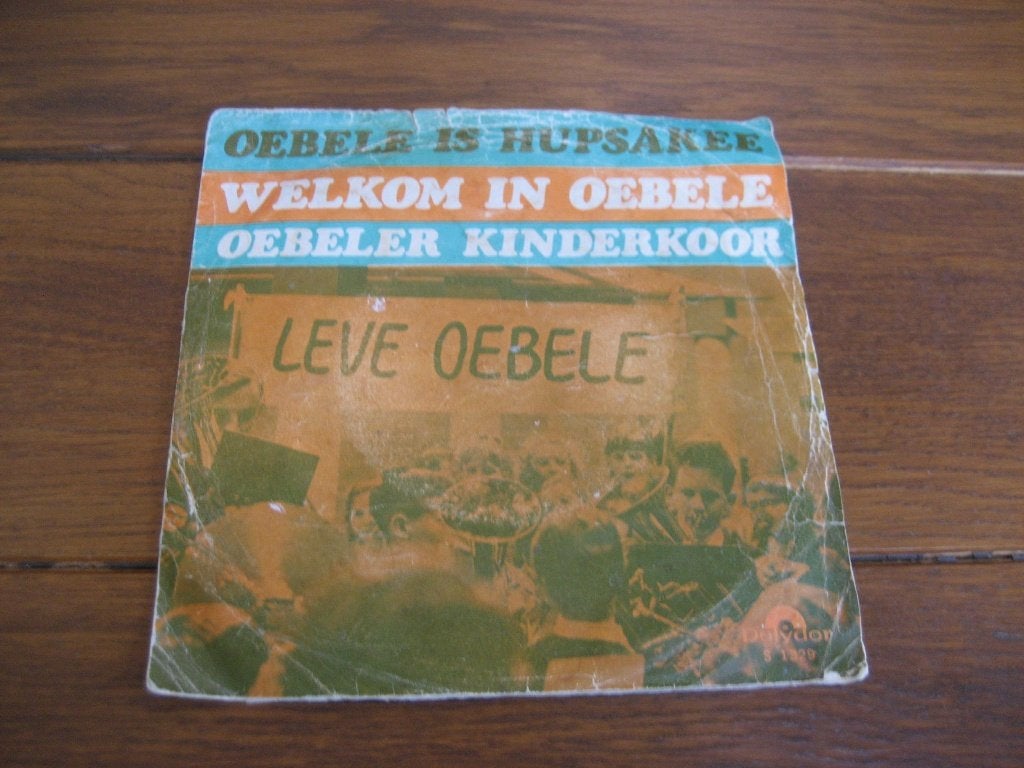 70s tv oebele is hupsakee welkom in oebele, Ophalen of Verzenden, Gebruikt, 7 inch, Nederlandstalig