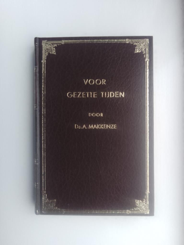 Voor gezette tijden - ds. A. Makkenze, Boeken, A. Makkenze, Christendom | Protestants, Ophalen of Verzenden, Zo goed als nieuw