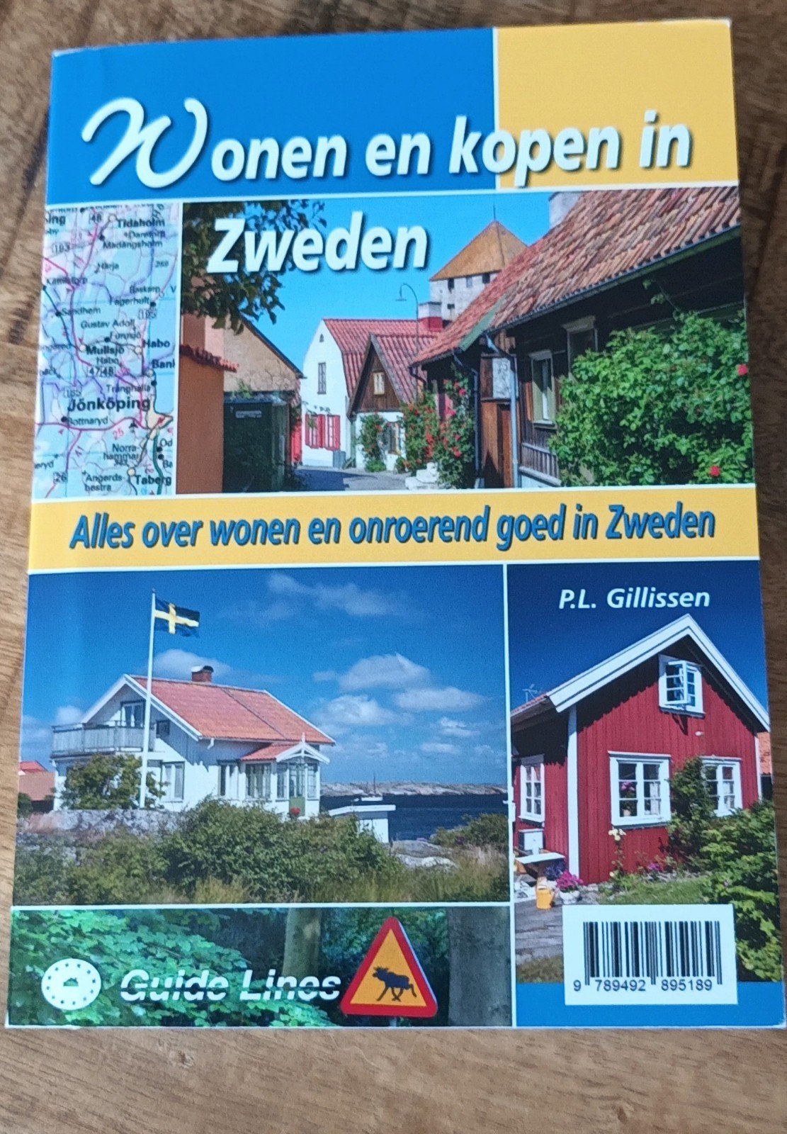 Wonen en kopen in Zweden - Guide Lines, Boeken, P.L. Gillissen, Europa, Ophalen of Verzenden, Reisgids of -boek