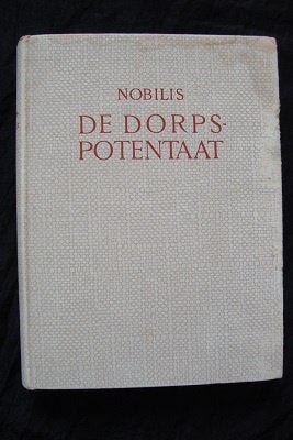 DE DORPSPOTENTAAT   Nobilis, Ophalen of Verzenden, Gelezen