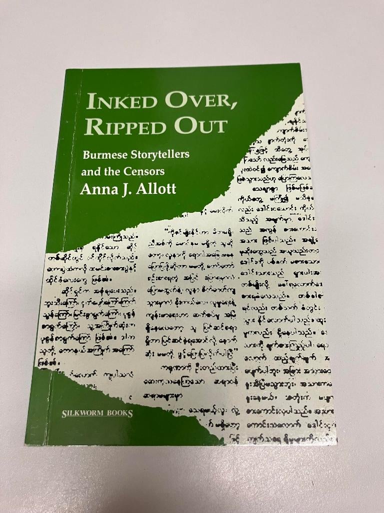 Inked over Ripped out Burmese storytellers and the censors, Ophalen of Verzenden, Gelezen, Azië