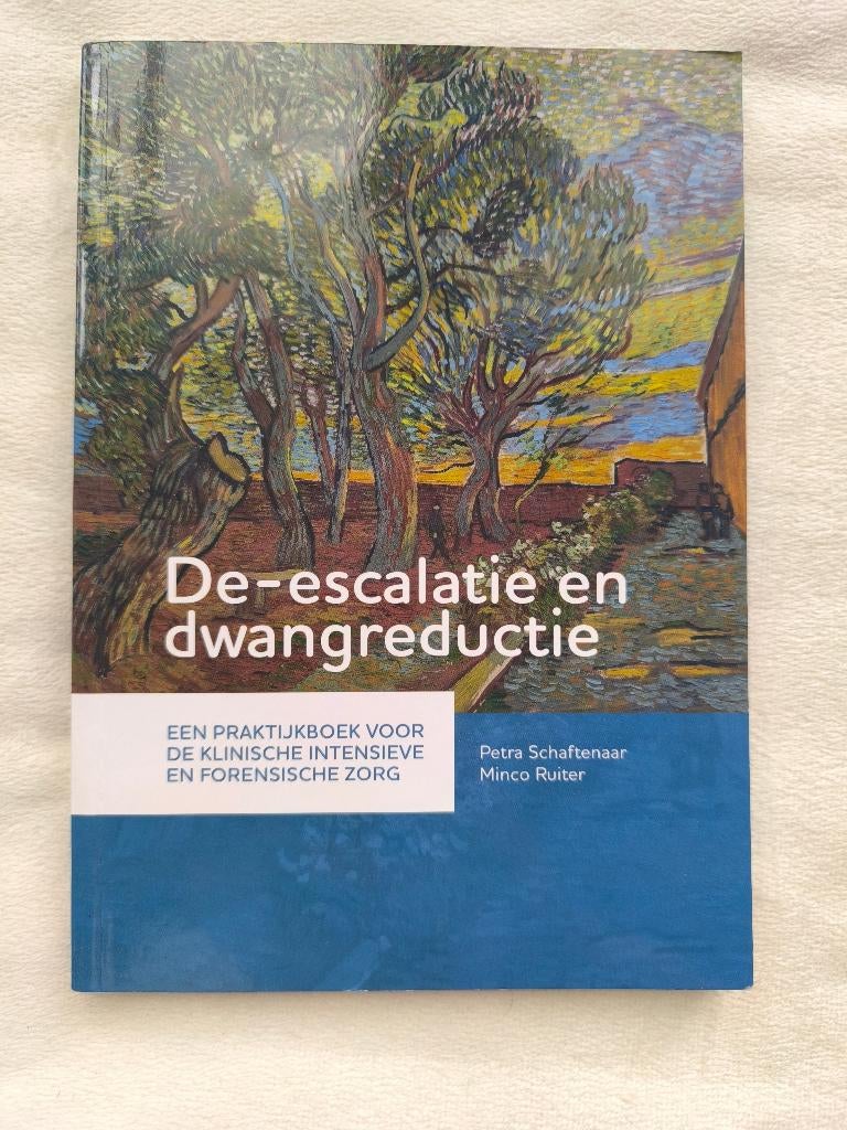 De-escalatie en Dwangreductie – GGZ Praktijk boek, Boeken, Studieboeken en Cursussen, Ophalen of Verzenden, Alpha, Zo goed als nieuw