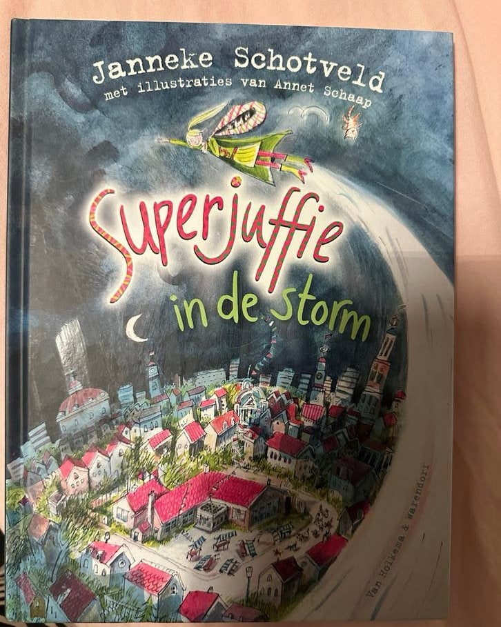 Superjuffie in de storm - Janneke Schotveld, Ophalen, Nieuw, Fictie algemeen