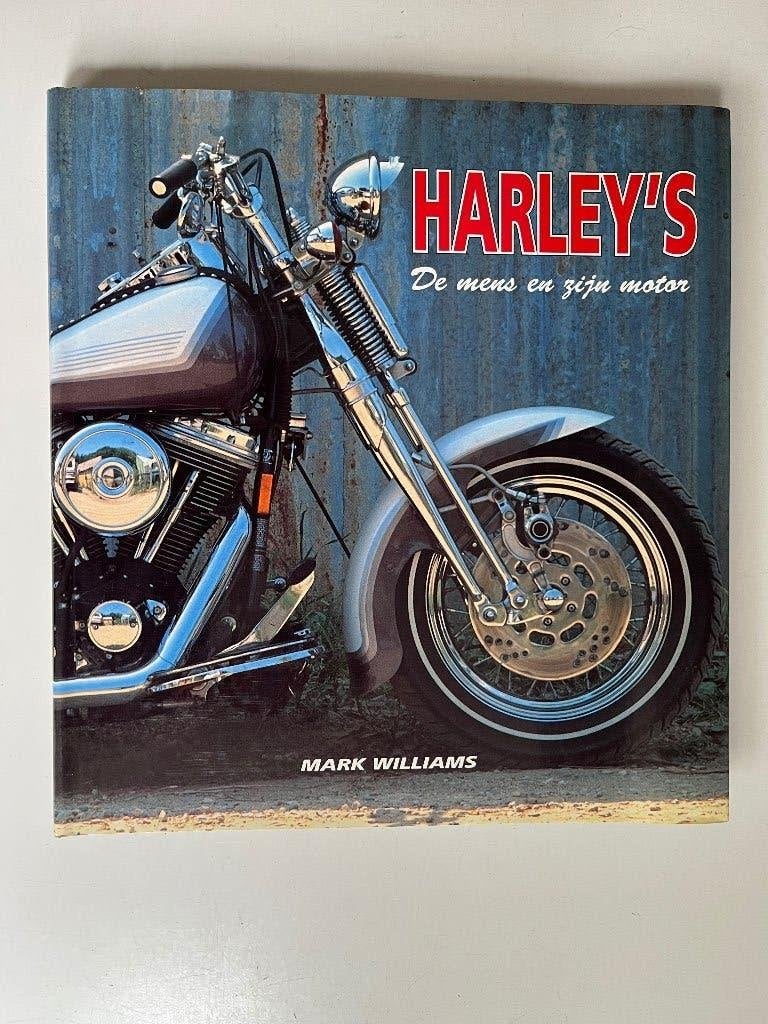 Harley’s. De mens en zijn motor, Ophalen of Verzenden, Gelezen, Mark Williams, Merk of Model