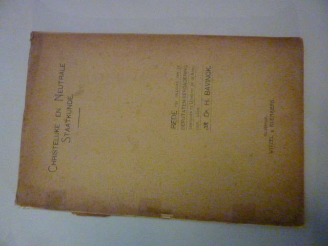 H. Bavinck - Christelijke en neutrale staatkunde, Verzenden, Gelezen