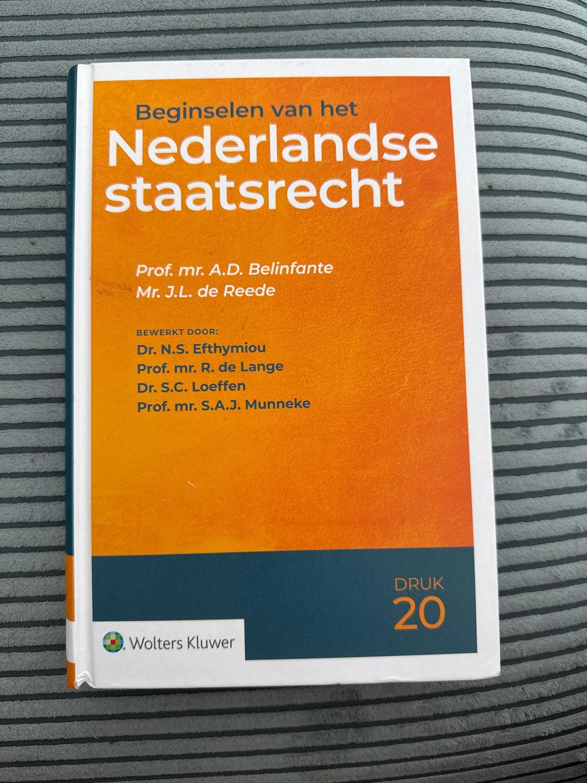 Beginselen van het Nederlandse Staatsrecht - 20e Druk, Ophalen of Verzenden, Gamma, Zo goed als nieuw, WO