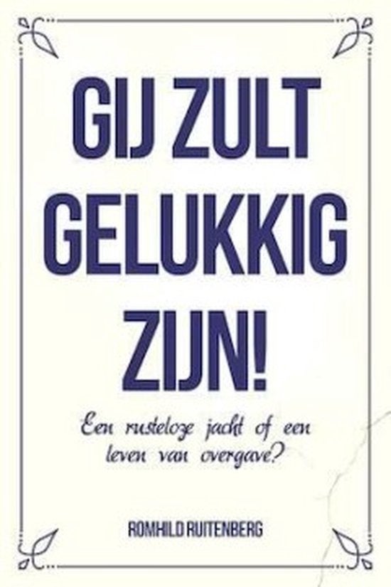 gij zult gelukkig zijn, Ophalen of Verzenden, Nieuw