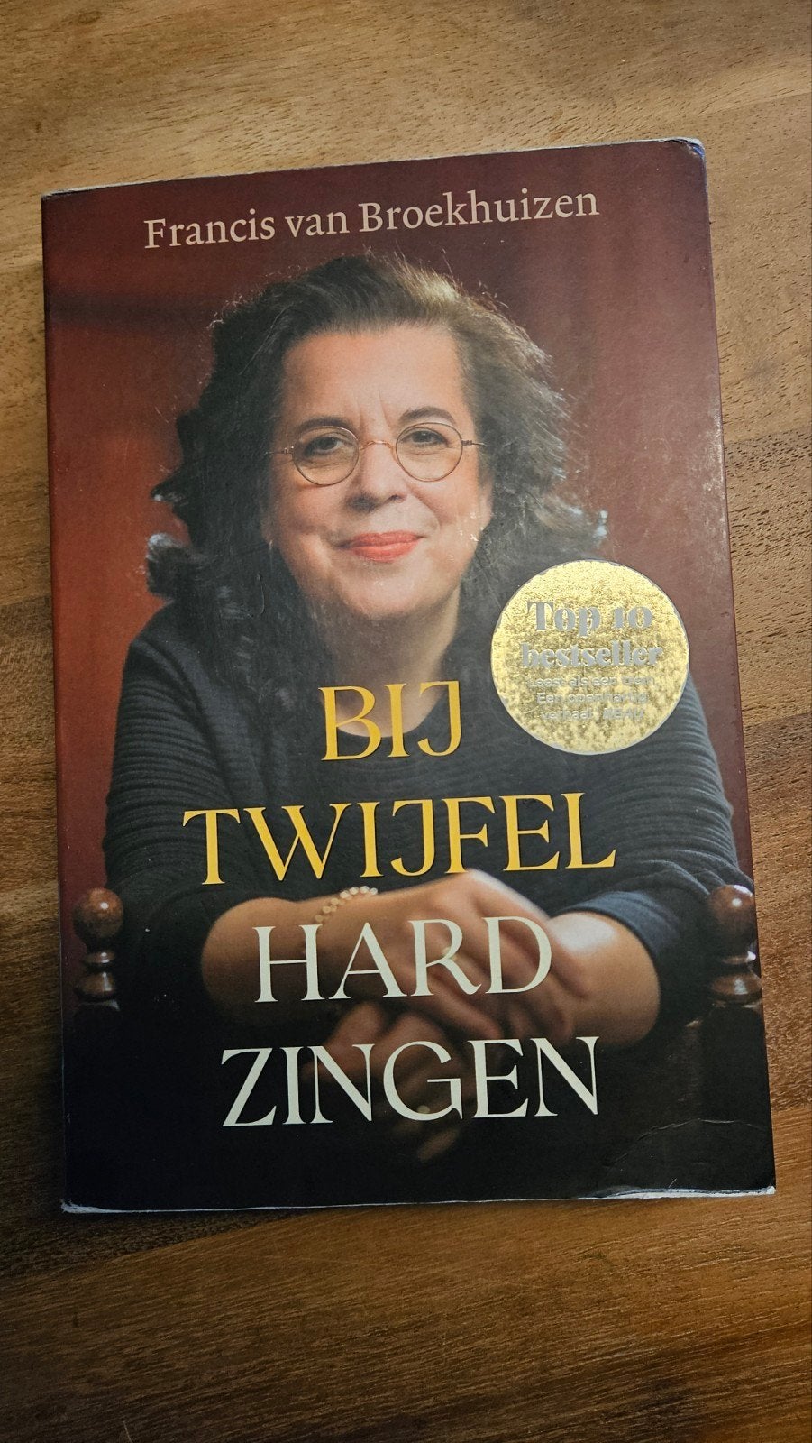Francis van Broekhuizen  bij twijfel hard zingen, Ophalen of Verzenden, Gelezen
