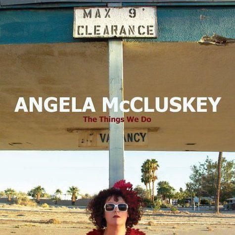 SALE--CD ANGELA MCCLUSKEY - The Things We Do, Verzenden, Zo goed als nieuw, Poprock