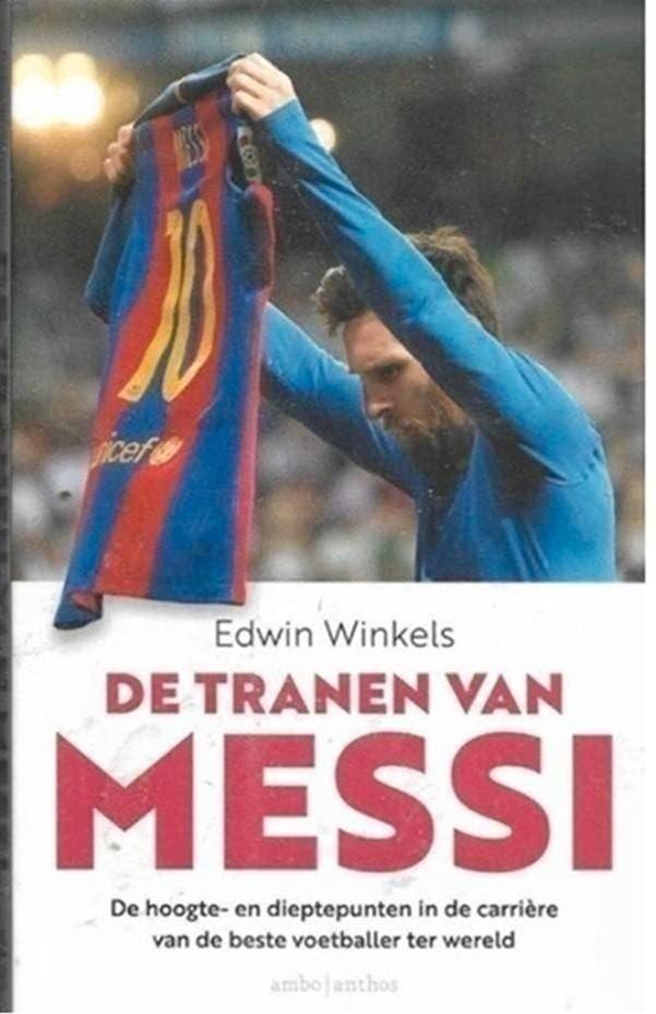 Edwin Winkels De tranen van Messi, Ophalen of Verzenden, Zo goed als nieuw, Balsport