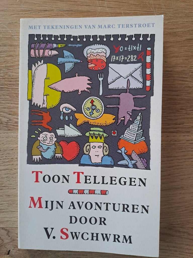 TOON TELLEGEN. MIJN AVONTUREN DOOR V. SWCHWRM. BOEKENWEEKGES, Ophalen of Verzenden, Gelezen, Toon Tellegen