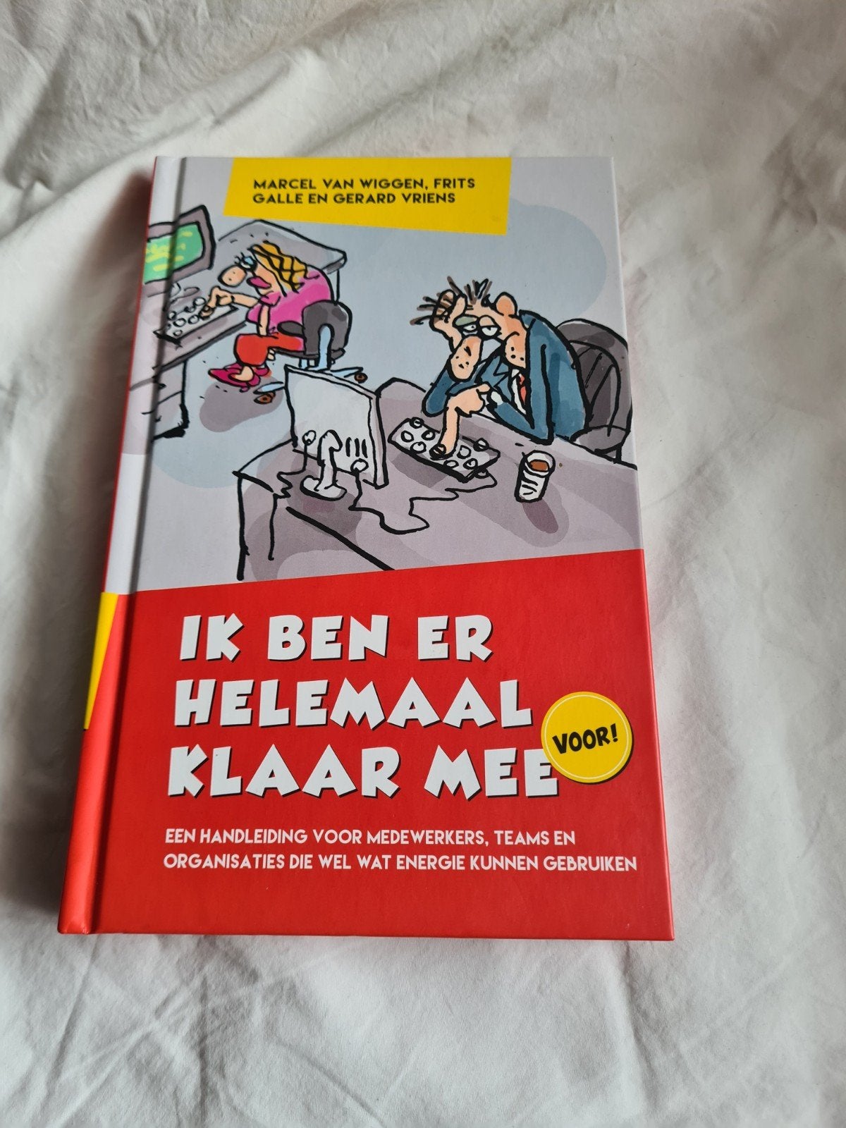 Ik ben er helemaal klaar mee! - Energie op de werkvloer, Ophalen of Verzenden, Zo goed als nieuw