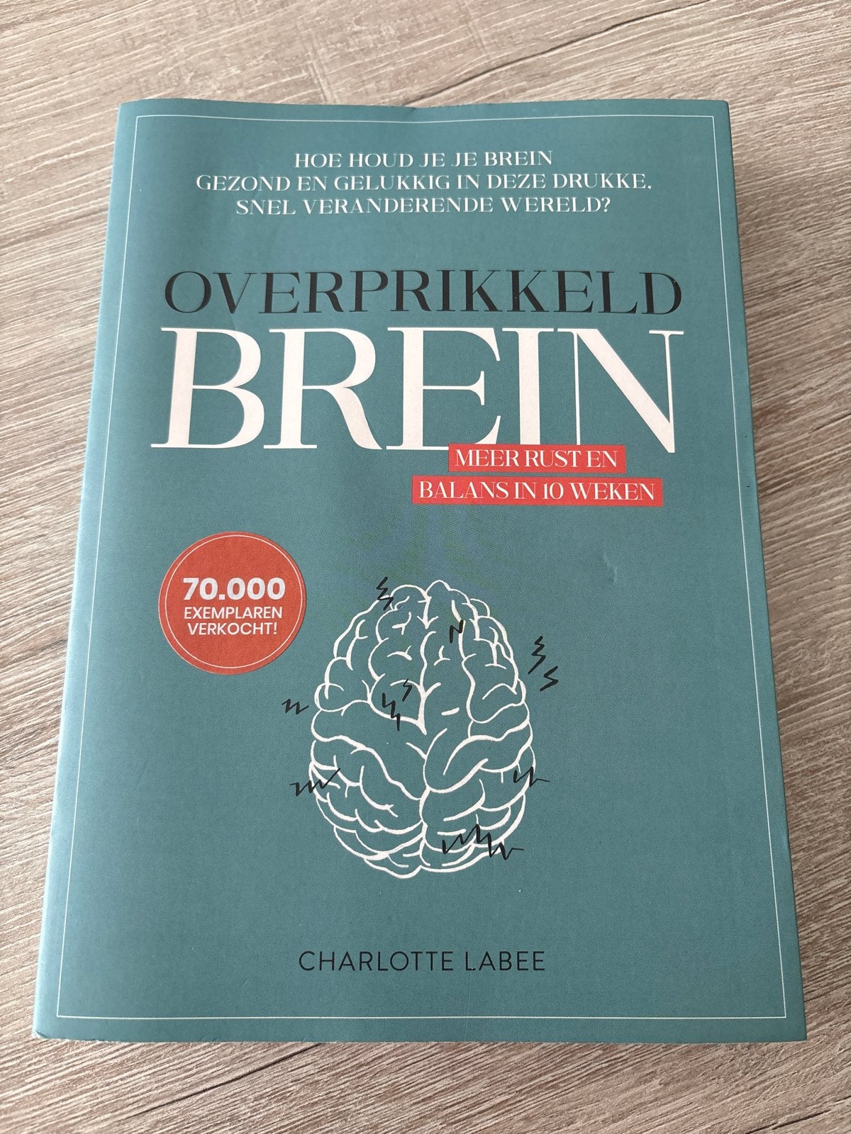 Overprikkeld Brein - Charlotte Labee (Zeer goede staat), Ophalen of Verzenden, Zo goed als nieuw, Overige onderwerpen