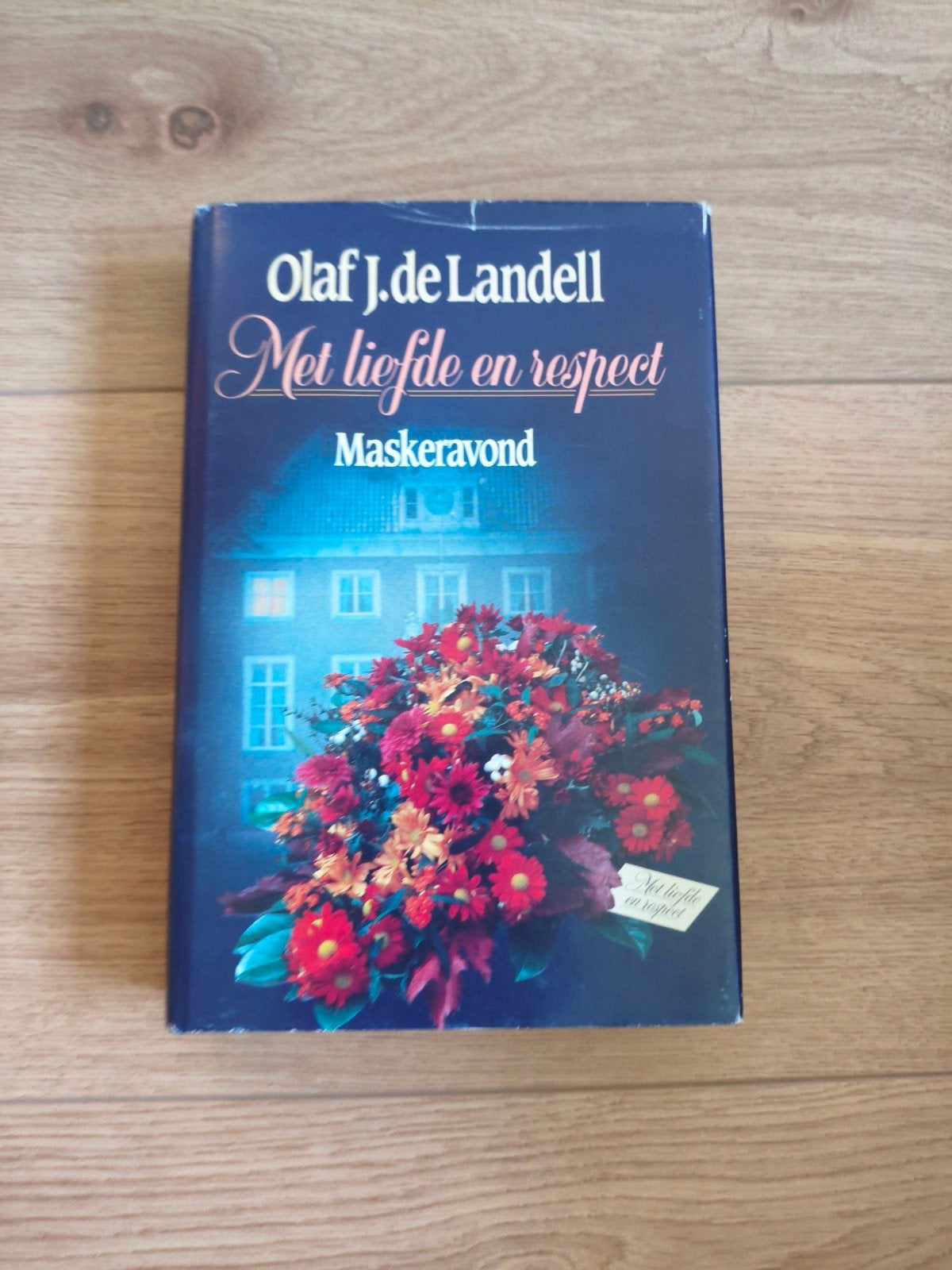 Olaf J. de Landell - Met liefde en respect: Maskeravond, Boeken, Ophalen of Verzenden, Gelezen, Olaf J. de Landell, Nederland