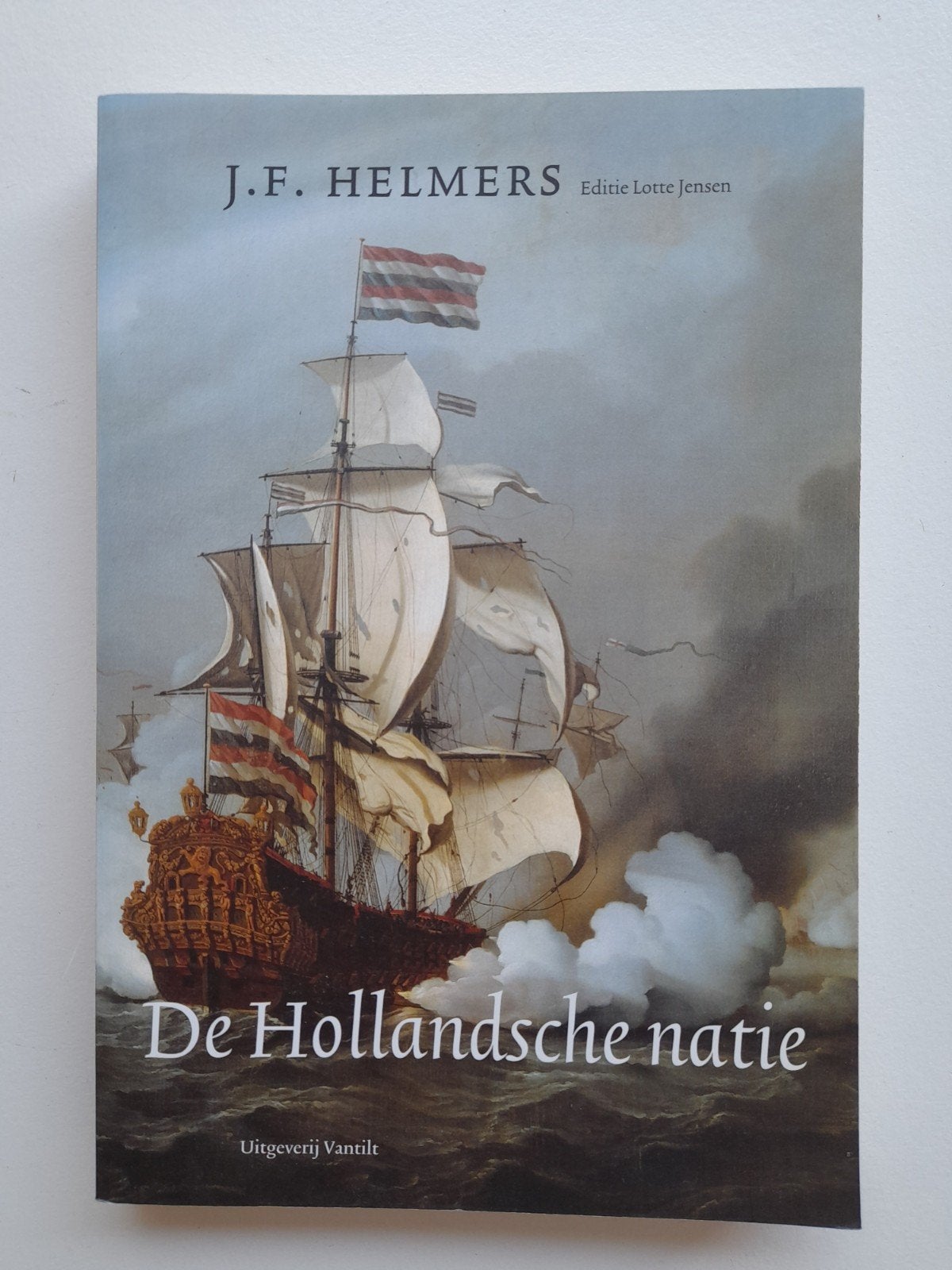 J.F. Helmers - De Hollandsche Natie, Ophalen of Verzenden, Zo goed als nieuw, J.F. Helmers