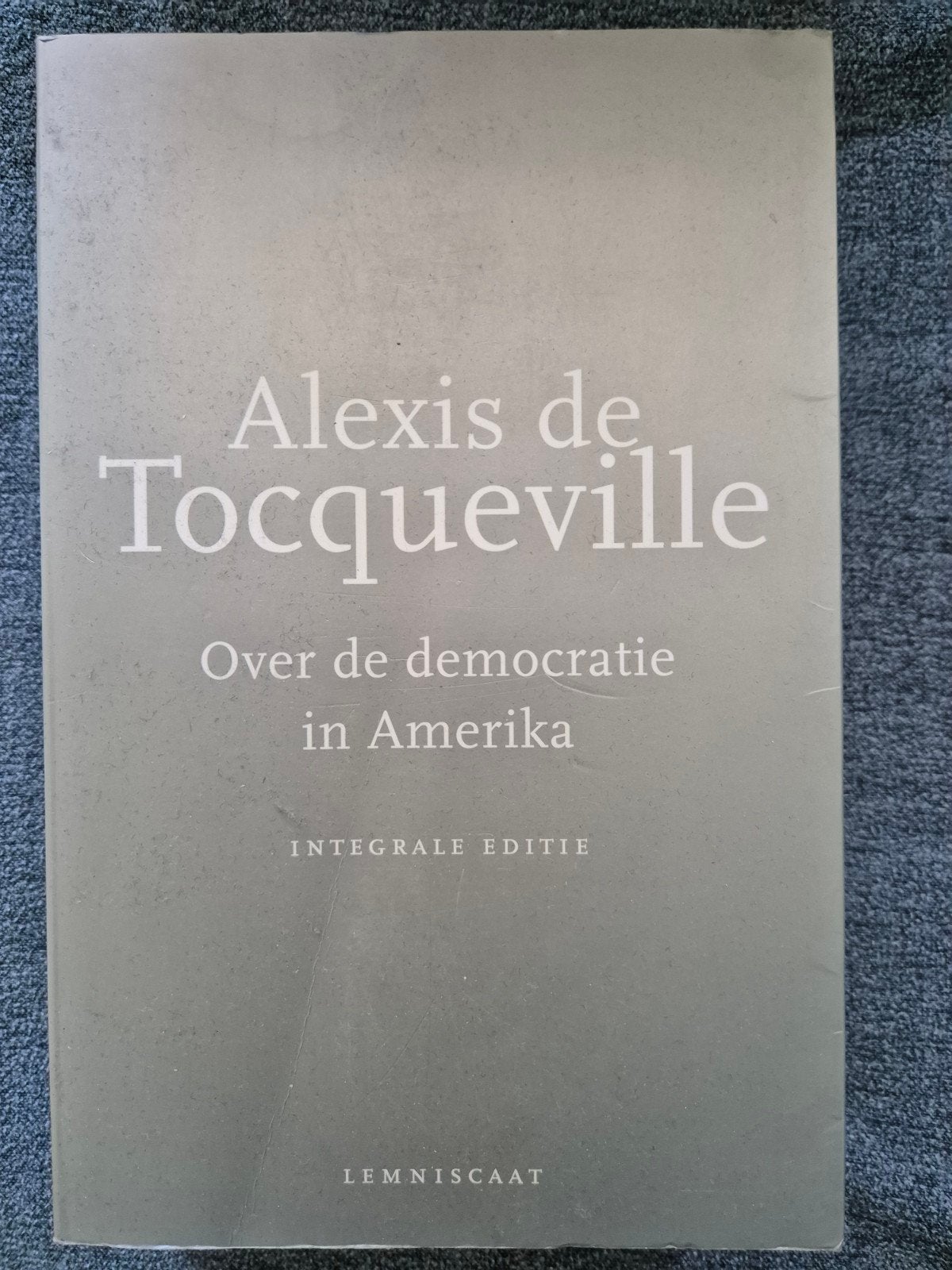 Alexis de Tocqueville - Over de democratie in Amerika, Alexis de Tocqueville, Ophalen of Verzenden, Zo goed als nieuw, Politiek en Staatkunde