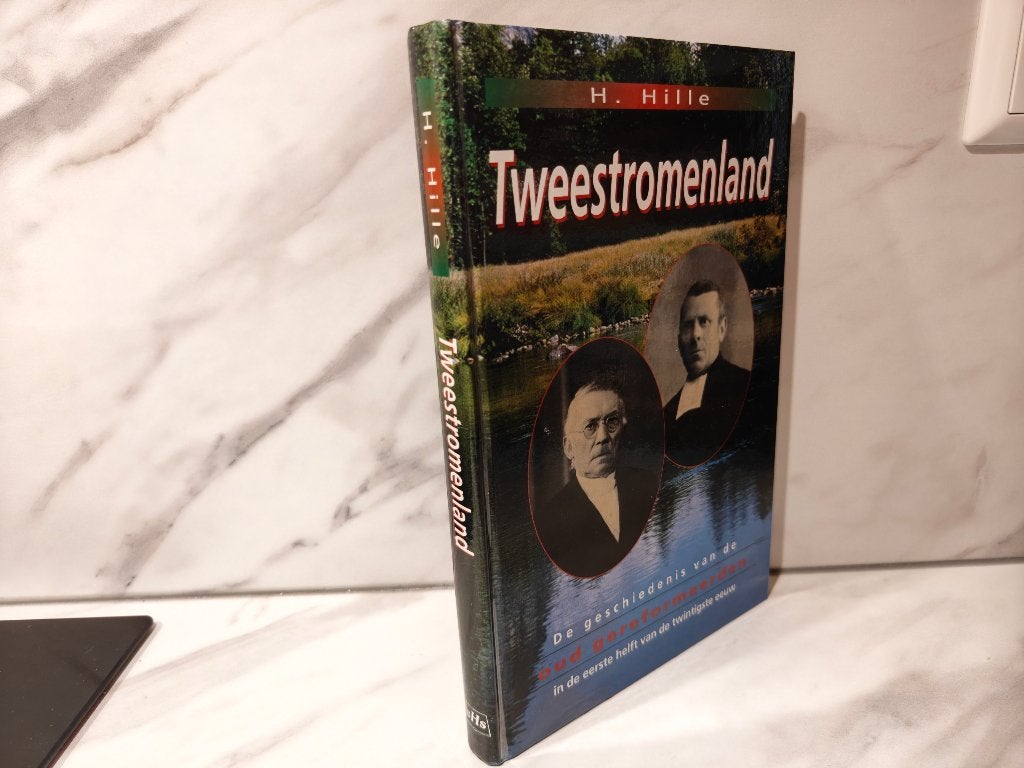 H. Hille: Tweestromenland, Ophalen of Verzenden, Gelezen, Christendom | Protestants