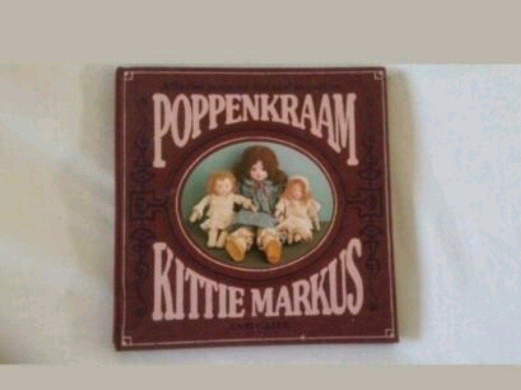 Poppenkraam van Kittie Markus. Zelf poppen maken., Ophalen of Verzenden, Gelezen, Poppen maken