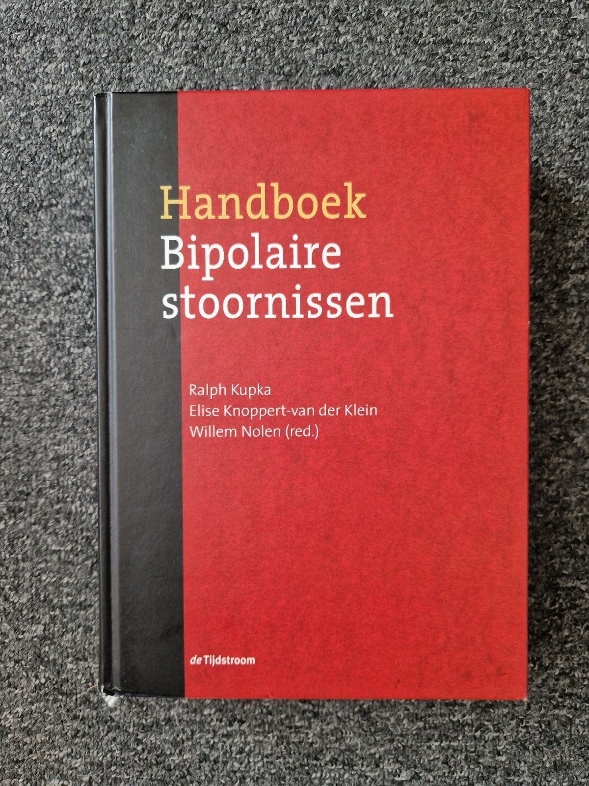 Handboek Bipolaire Stoornissen - Hardcover, Ophalen of Verzenden, Zo goed als nieuw, Ralph Kupka, Elise Knoppert-van der Klein, Willem Nolen (red.)