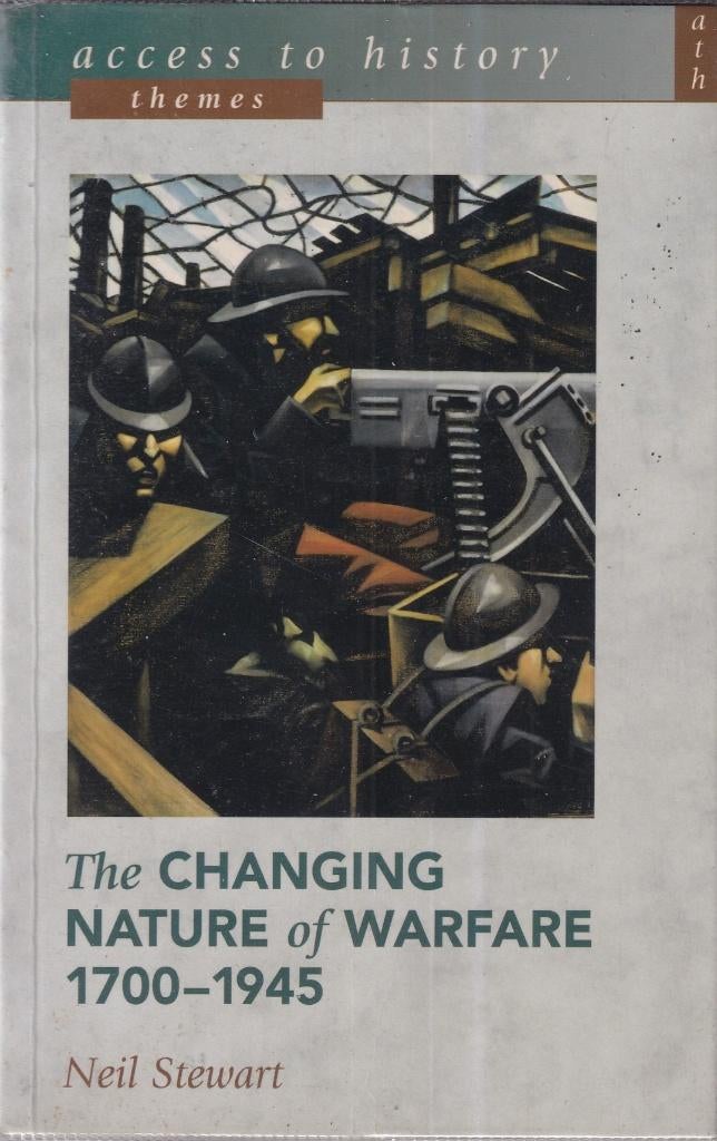 The changing nature of warfare, 1700-1945, Gelezen, Ophalen of Verzenden, Voor 1940, Algemeen