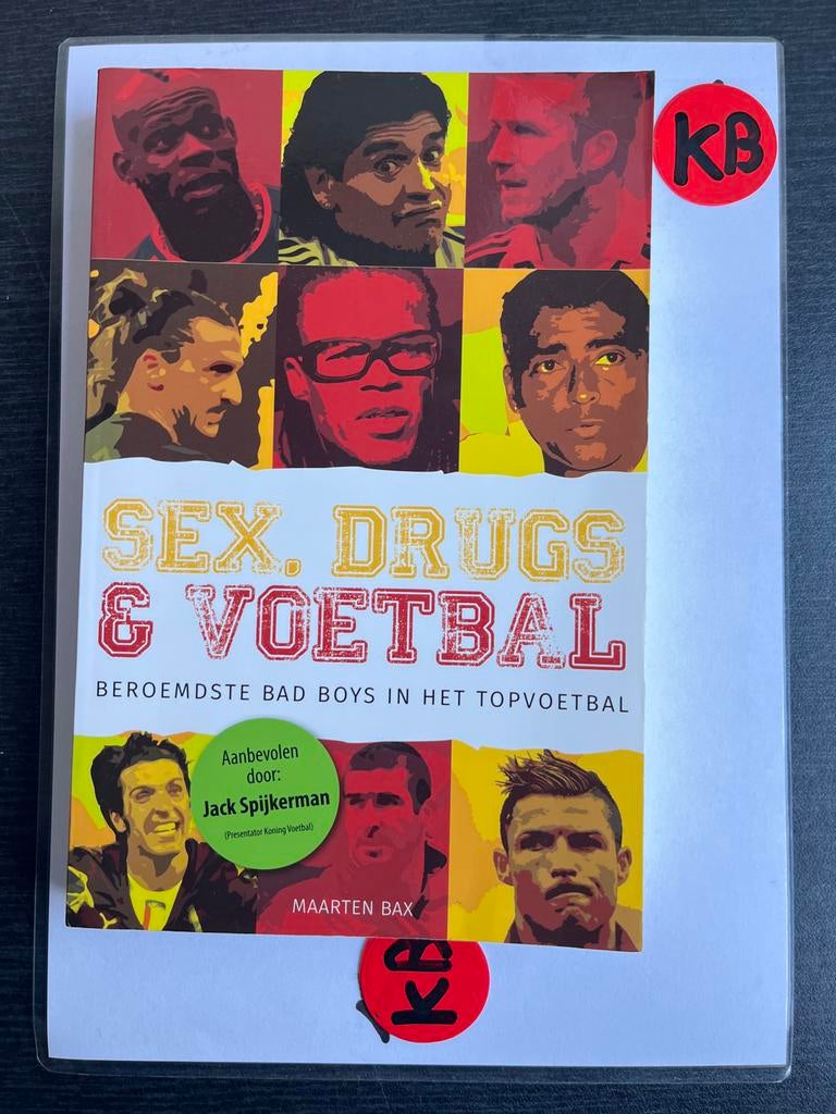 Sex, Drugs & Voetbal: Beroemdste Bad Boys in het Topvoetbal, Boeken, Ophalen of Verzenden, Zo goed als nieuw, Balsport