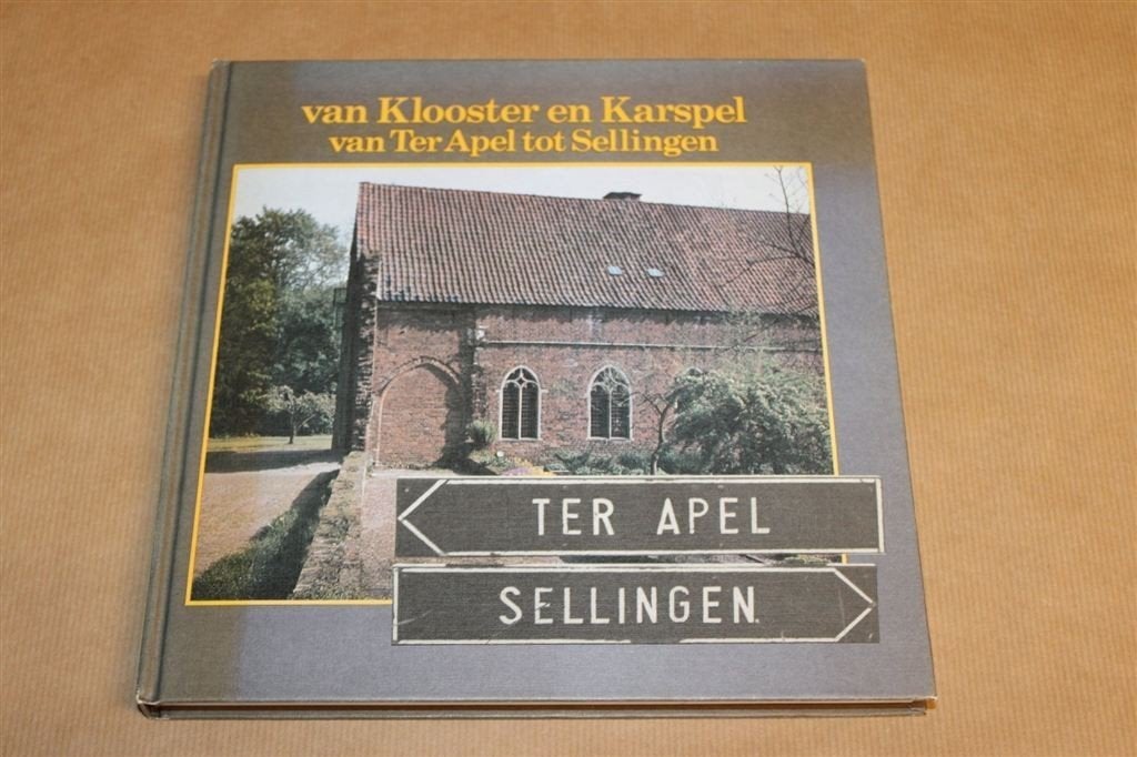 Van Klooster en Karspel — Historie van Ter Apel en Sellingen, Ophalen of Verzenden, Gelezen