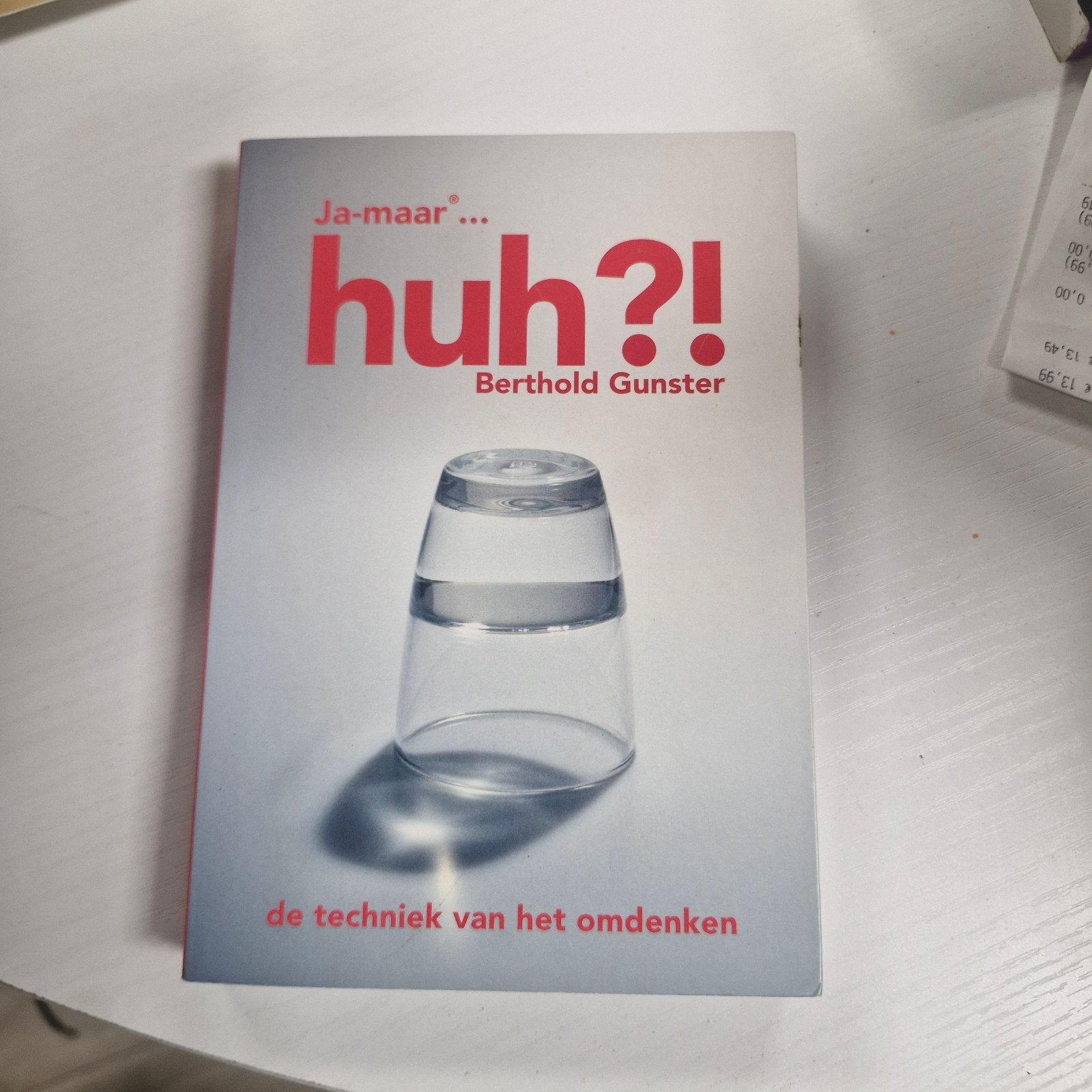 Ja-maar... huh?! - De techniek van het omdenken, Ophalen of Verzenden, Zo goed als nieuw, Berthold Gunster